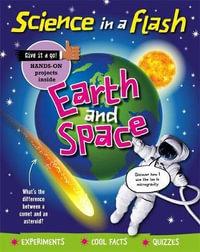 Earth and Space : Science in a Flash - Georgia Amson-Bradshaw