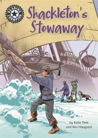 Reading Champion: Shackleton's Stowaway : Independent Reading 17 - Katie Dale