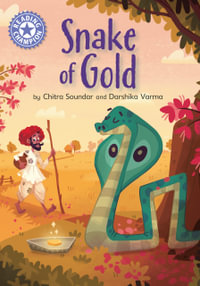 Reading Champion: The Snake of Gold : Independent Reading Purple: Book 8 - Chitra Soundar