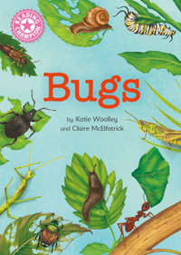 Reading Champion: Bugs : Independent Reading Non-Fiction Pink 1a - Katie Woolley