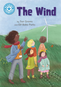 Reading Champion: The Wind : Independent Reading Non-Fiction Blue 4 - Sue Graves