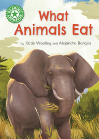 Reading Champion: What Animals Eat : Independent Reading Green 5 Non-fiction - Katie Woolley