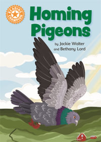 Reading Champion: Homing Pigeons : Independent Reading Orange 6 Non-fiction - Jackie Walter