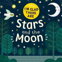 I'm Glad There Are : Stars and the Moon - Tracey Turner