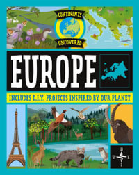 Continents Uncovered : Europe - Rob Colson