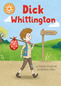 Reading Champion: Dick Whittington : Independent Reading Orange 6 - Sarah Snashall