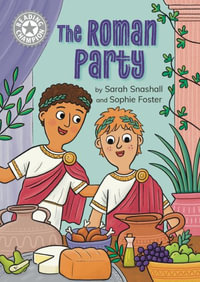 Reading Champion: The Roman Party : Independent Reading White 10 - Sarah Snashall