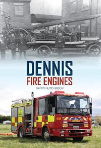 Dennis Fire Engines - Barry Hutchinson