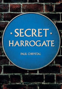 Secret Harrogate : Secret - Paul Chrystal