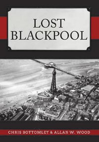 Lost Blackpool : Lost - Chris Bottomley