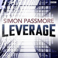 Leverage (BBC Radio 4 The Saturday Play) - Charlie Cox