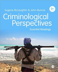 Criminological Perspectives : Essential Readings - Eugene McLaughlin