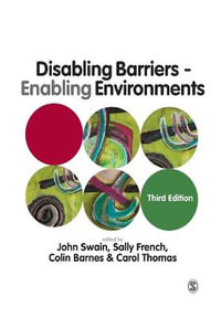 Disabling Barriers - Enabling Environments - John Swain
