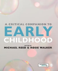 A Critical Companion to Early Childhood - Michael Reed