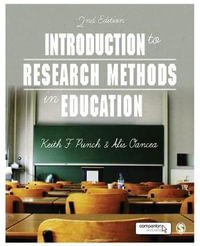 Introduction to Research Methods in Education : 2nd edition - Keith F Punch