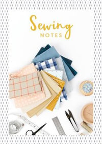 Sewing Notes - DAVID & CHARLES