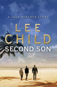 Second Son : A Jack Reacher Short Story - Lee Child