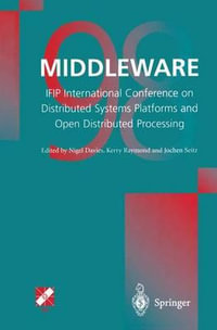 Middleware'98 : IFIP International Conference on Distributed Systems Platforms and Open Distributed Processing - Nigel Davies