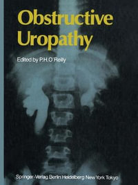 Obstructive Uropathy - Patrick H. O'Reilly