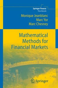 Mathematical Methods for Financial Markets : Springer Finance Textbooks - Monique Jeanblanc