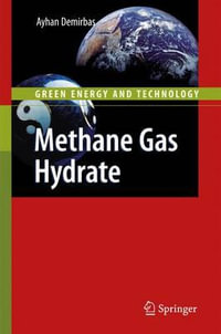 Methane Gas Hydrate : Green Energy and Technology - Ayhan Demirbas