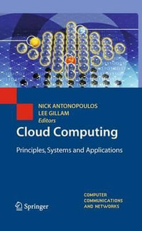 Cloud Computing : Principles, Systems and Applications - Nikos Antonopoulos