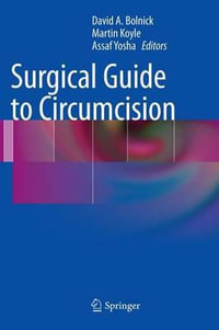 Surgical Guide to Circumcision - David A. Bolnick