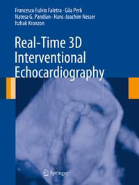 Real-Time 3D Interventional Echocardiography - Francesco Fulvio Faletra