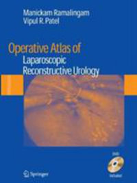 Operative Atlas of Laparoscopic Reconstructive Urology - Manickam Ramalingam