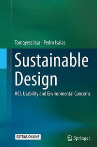 Sustainable Design : HCI, Usability and Environmental Concerns - Tomayess Issa