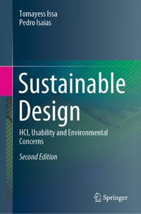 Sustainable Design : HCI, Usability and Environmental Concerns - Tomayess Issa