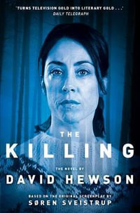 The Killing 1 : Killing - David Hewson