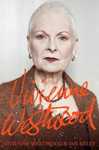 Vivienne Westwood - Ian Kelly