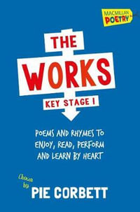 The Works Key Stage 1 - Pie Corbett