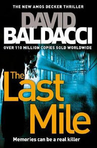 The Last Mile : Amos Decker: Book 2 - David Baldacci