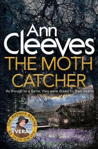 The Moth Catcher : Vera - Ann Cleeves - Ann Cleeves