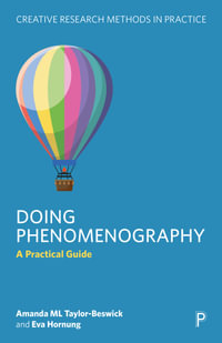 Doing Phenomenography : A Practical Guide - Amanda M.L. Taylor-Beswick