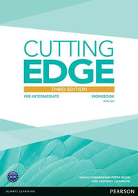 Cutting Edge 3rd Edition Pre-Intermediate Workbook with Key : Cutting Edge - Anthony Cosgrove