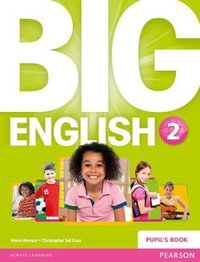 Big English 2 Pupils Book stand alone : Big English - Mario Herrera