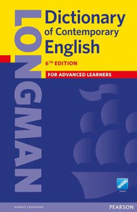 Longman Dictionary of Contemporary English 6 Paper and online : Longman Dictionary of Contemporary English - Pearson Education