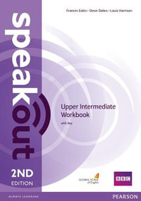 Speakout Upper Intermediate 2nd Edition Workbook with Key : speakout - Louis Harrison