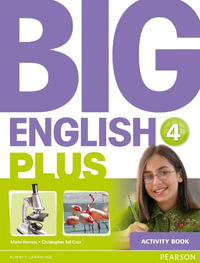 Big English Plus 4 Activity Book : Big English - Mario Herrera