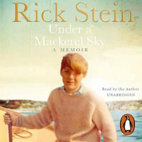 Under a Mackerel Sky - Rick Stein