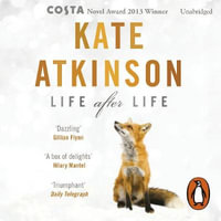 Life After Life : The global bestseller, now a major BBC series - Kate Atkinson