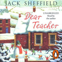 Dear Teacher - Jack Sheffield