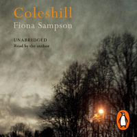 Coleshill - Fiona Sampson