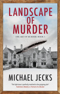 Landscape of Murder : The Art of Murder - Michael Jecks