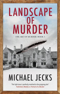 Landscape of Murder : The Art of Murder - Michael Jecks