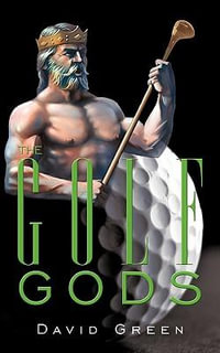 The Golf Gods - David Green