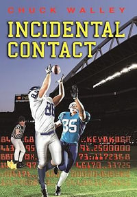 Incidental Contact - Chuck Walley